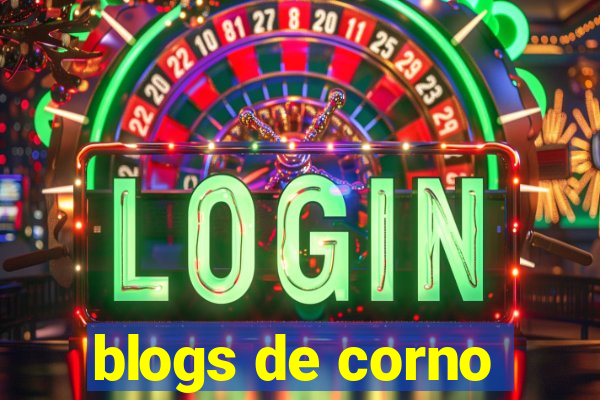 blogs de corno